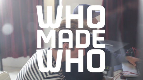 Promo Film – WHOMADEWHO